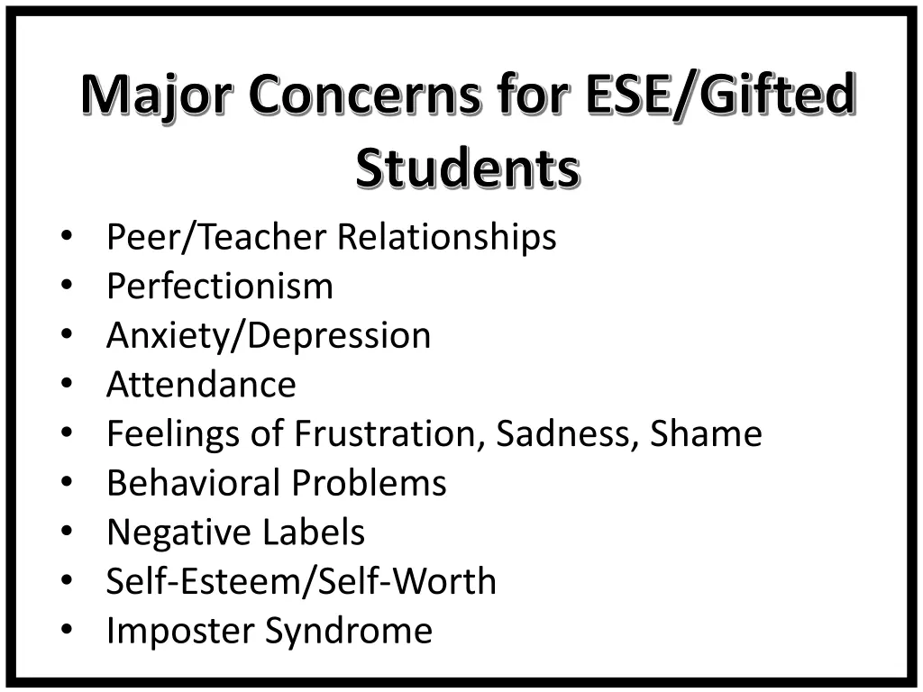 major concerns for ese gifted students