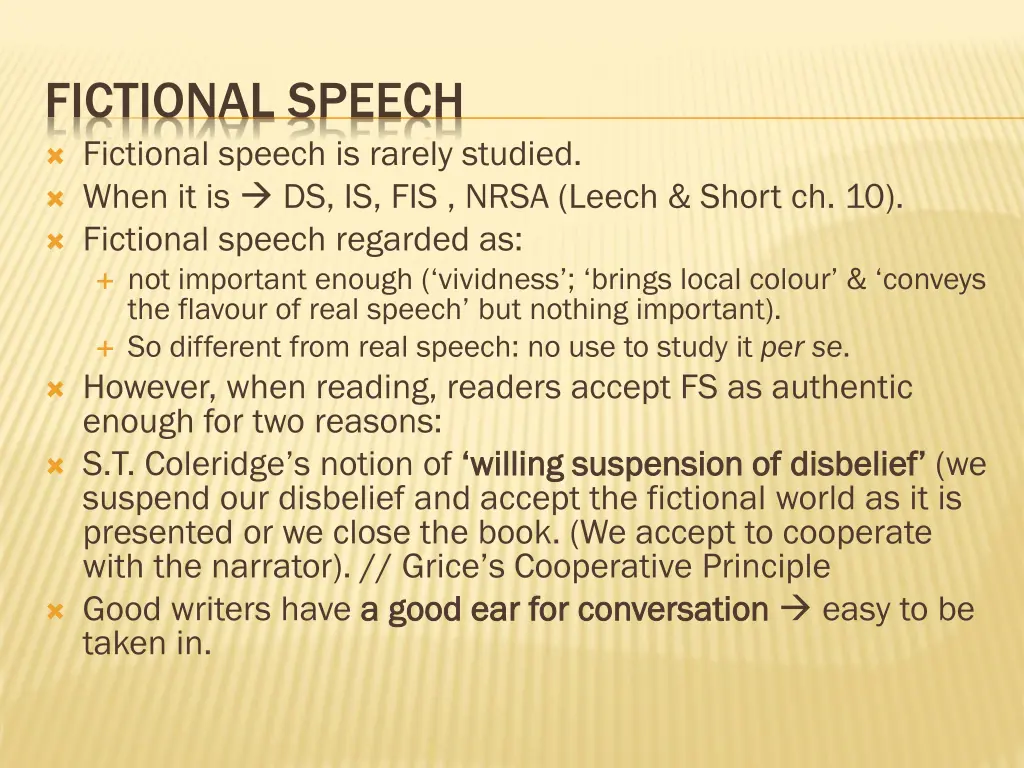 fictional speech fictional speech is rarely