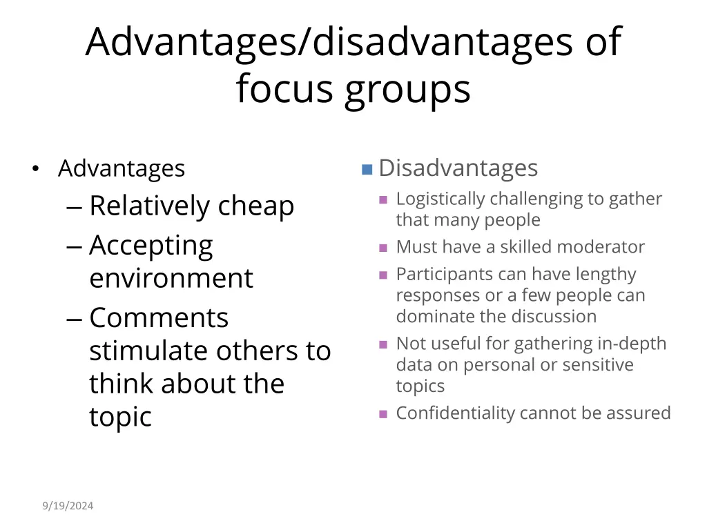 advantages disadvantages of focus groups