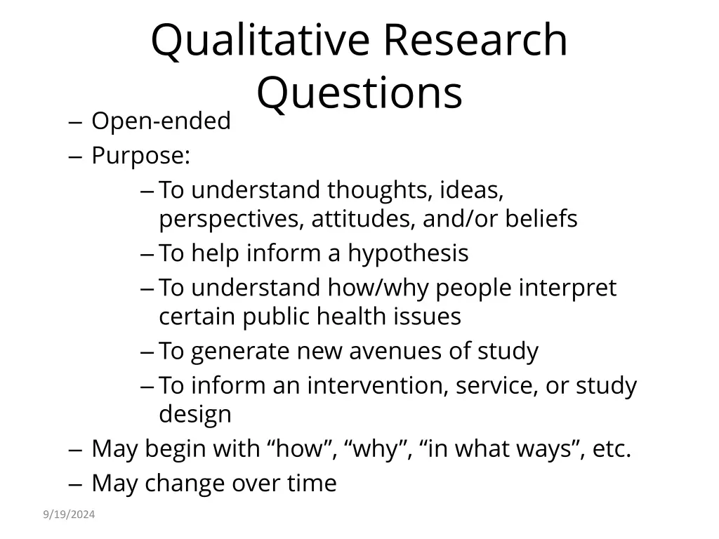 qualitative research questions open ended purpose