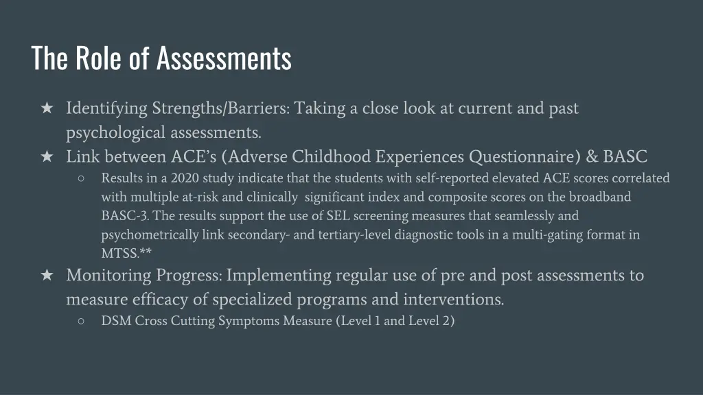 the role of assessments