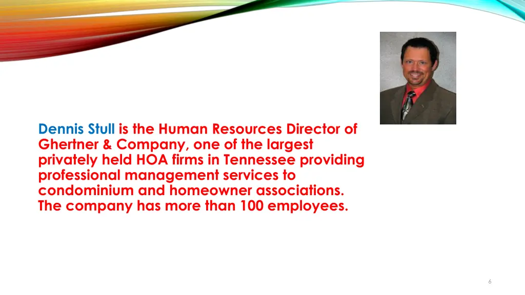 dennis stull is the human resources director