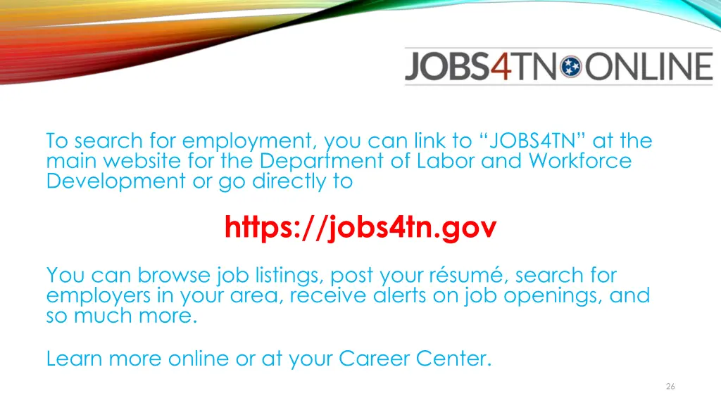 to search for employment you can link to jobs4tn