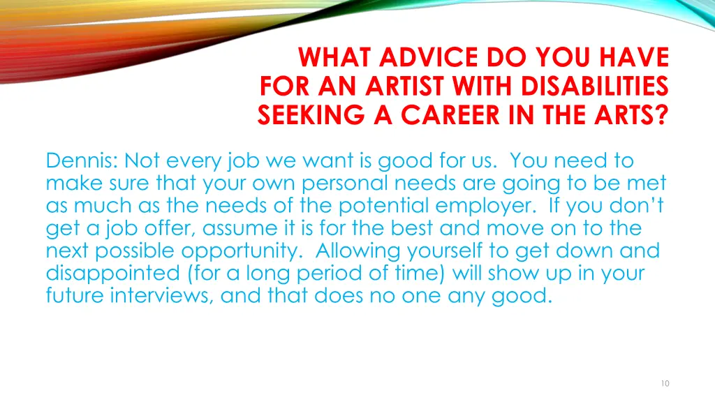 what advice do you have for an artist with 1