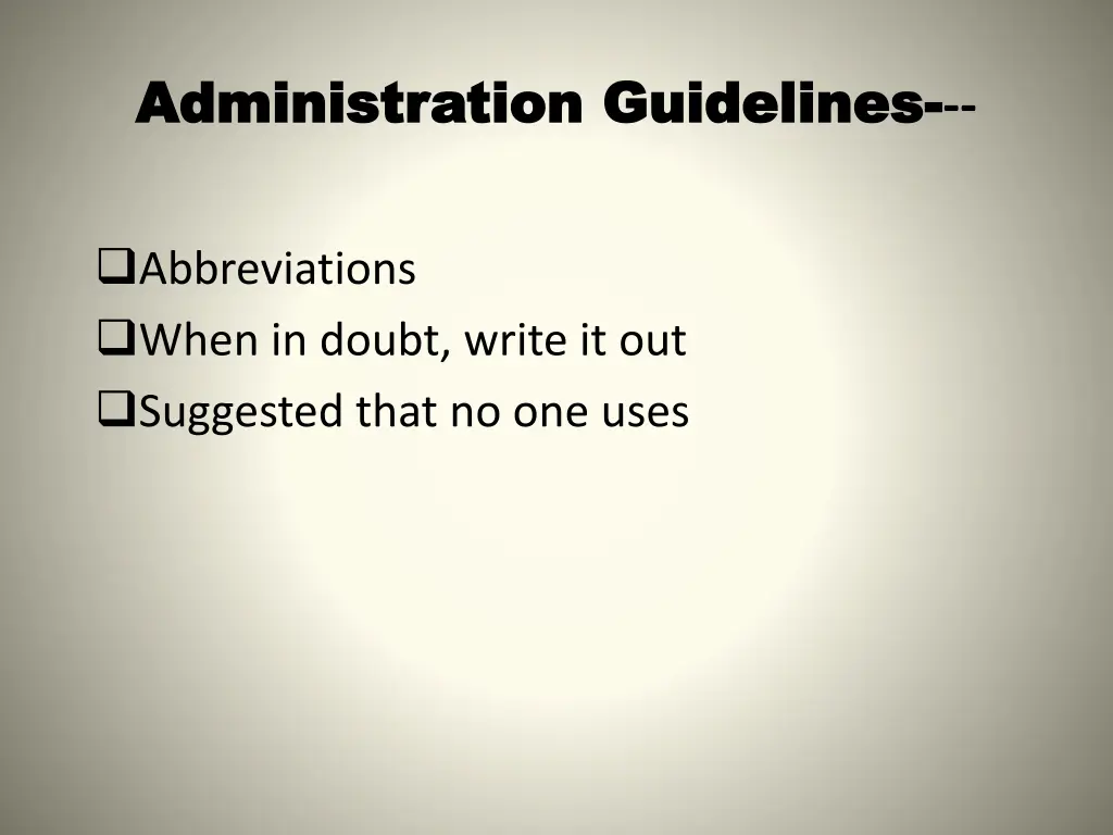 administration guidelines administration