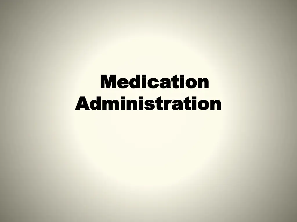 medication medication administration