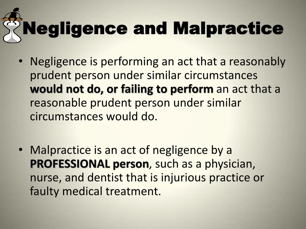 negligence and malpractice negligence