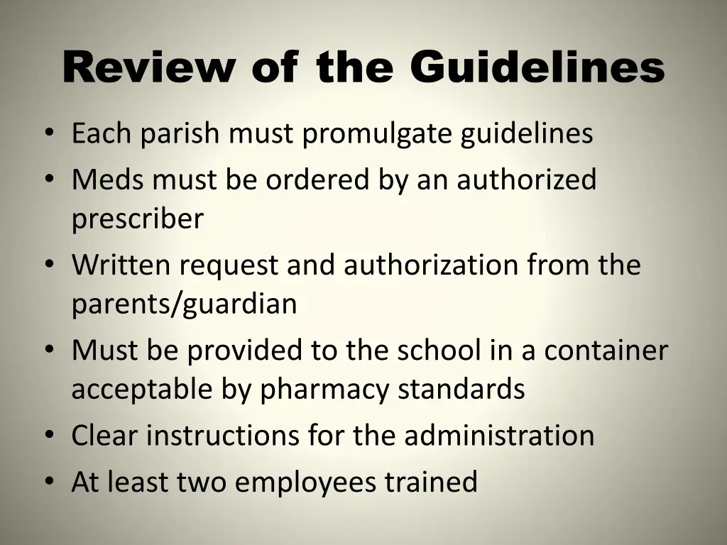 review of the guidelines