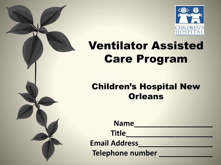 ventilator assisted care program