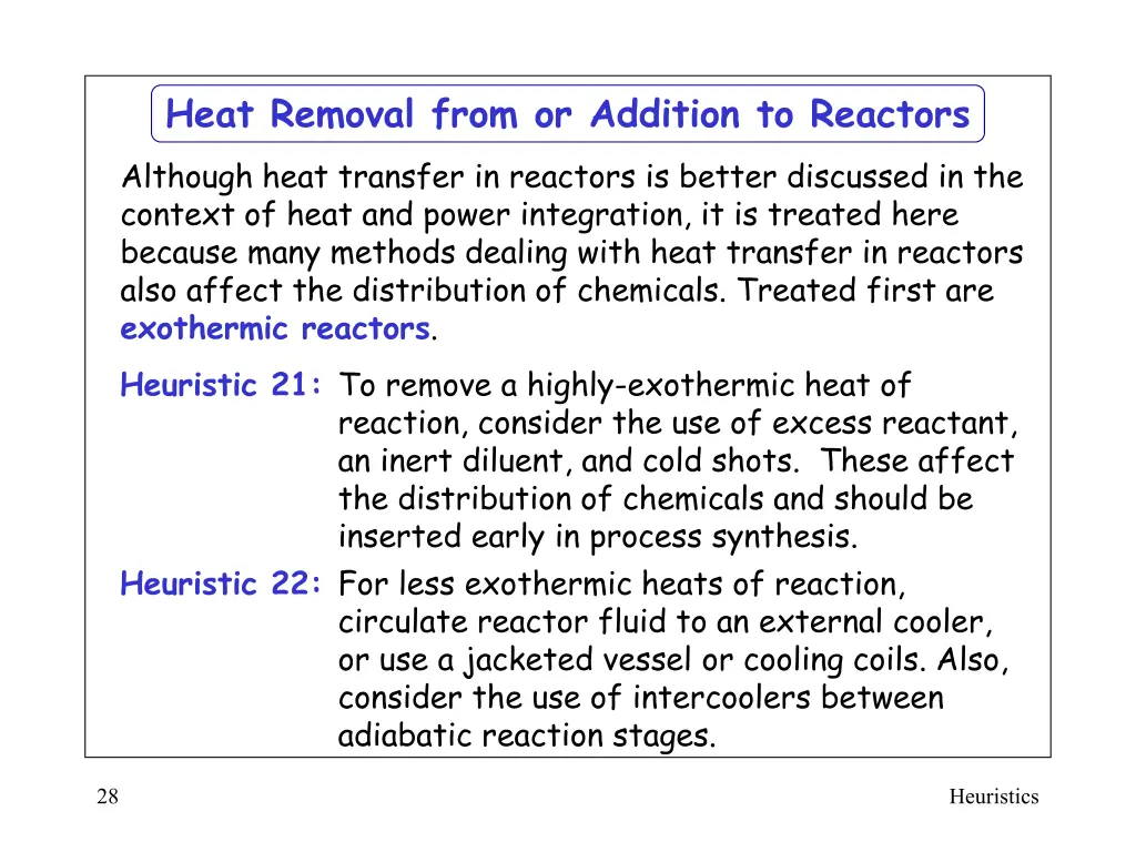 heat removal from or addition to reactors