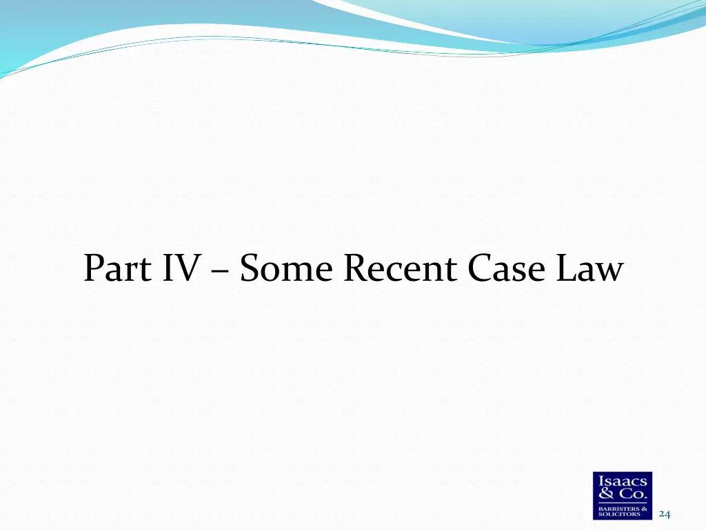 part iv some recent case law