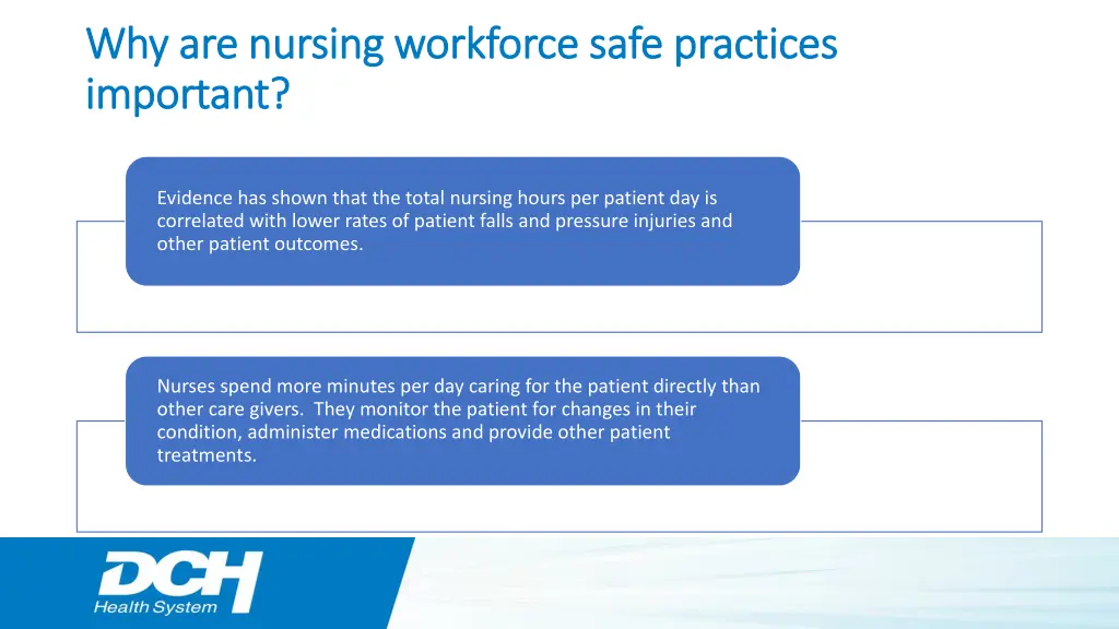 why are nursing workforce safe practices