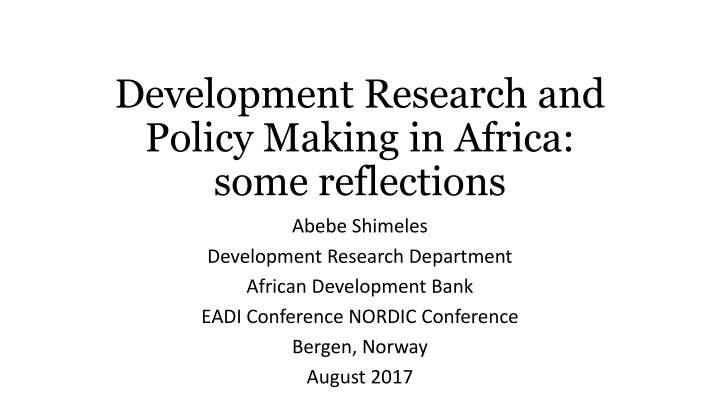 development research and policy making in africa