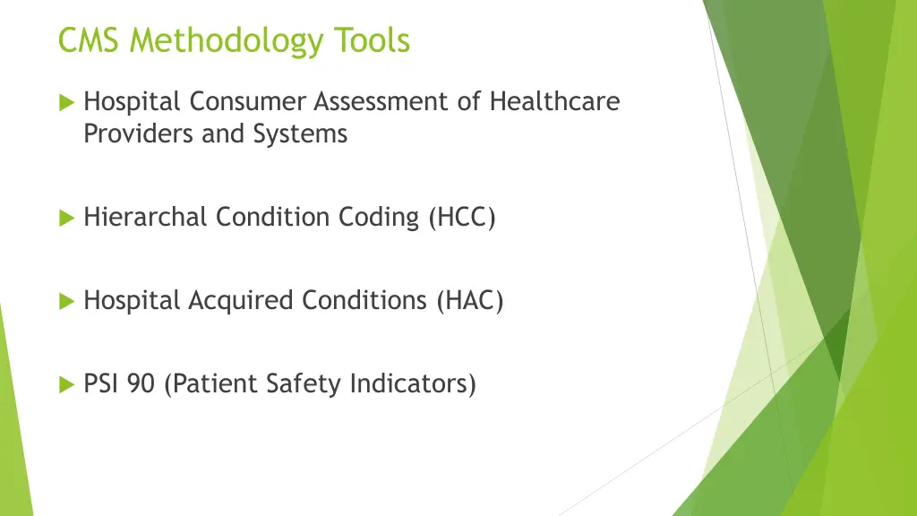 cms methodology tools