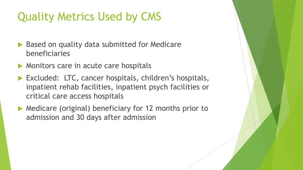 quality metrics used by cms