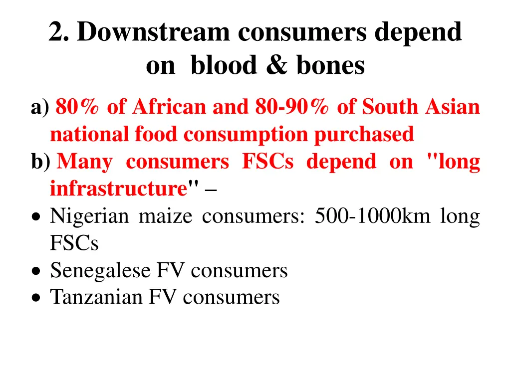 2 downstream consumers depend on blood bones