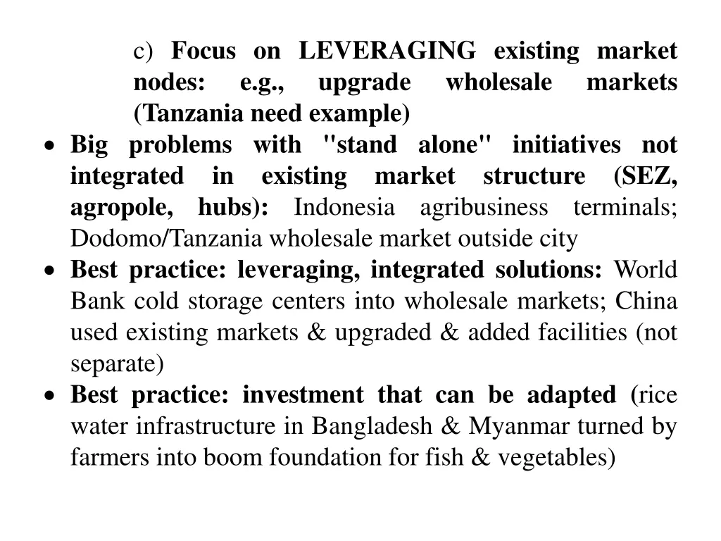 c focus on leveraging existing market nodes