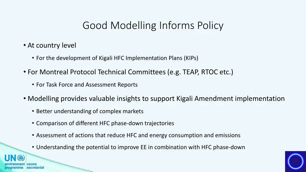 good modelling informs policy