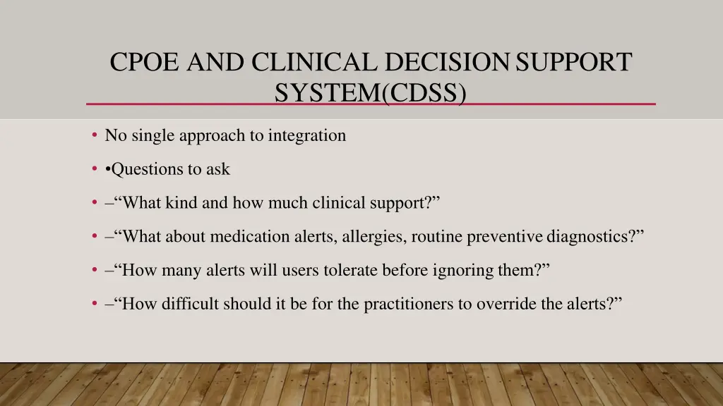 cpoe and clinical decisionsupport system cdss 2