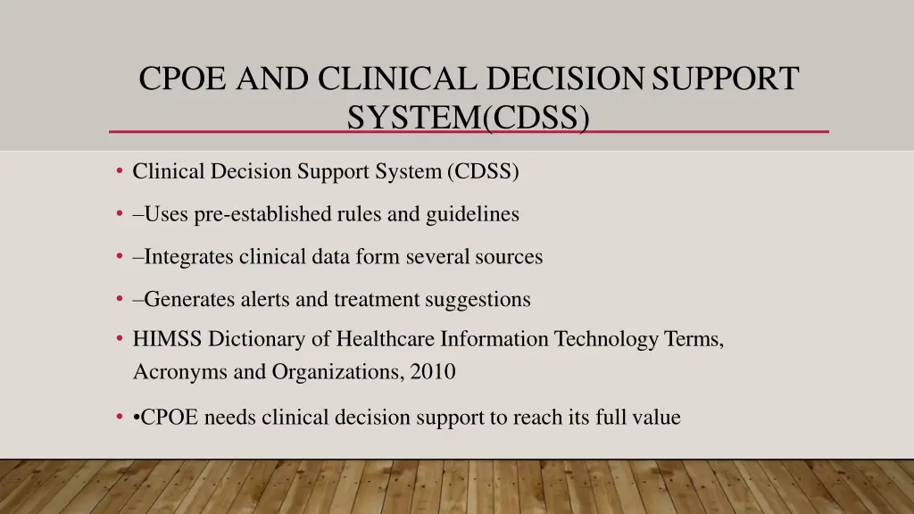 cpoe and clinical decisionsupport system cdss