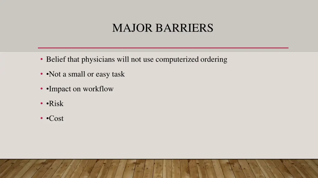 major barriers