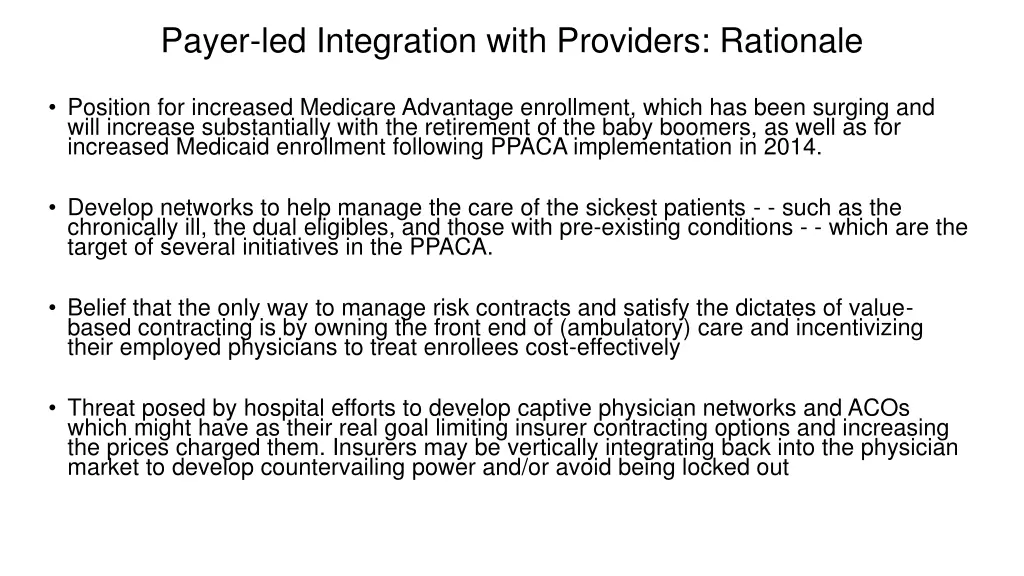 payer led integration with providers rationale