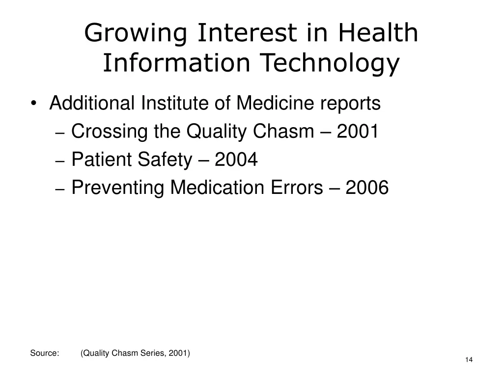 growing interest in health information technology