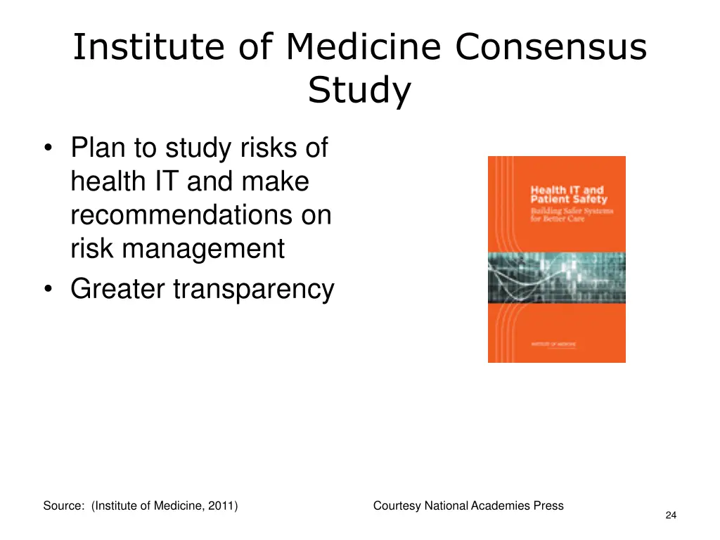 institute of medicine consensus study