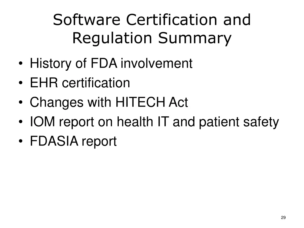 software certification and regulation summary