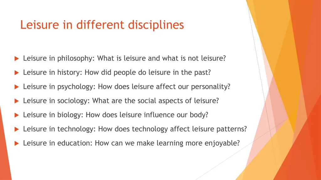 leisure in different disciplines