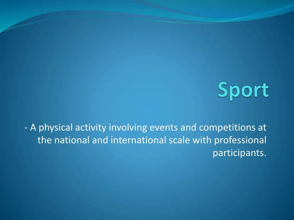 a physical activity involving events