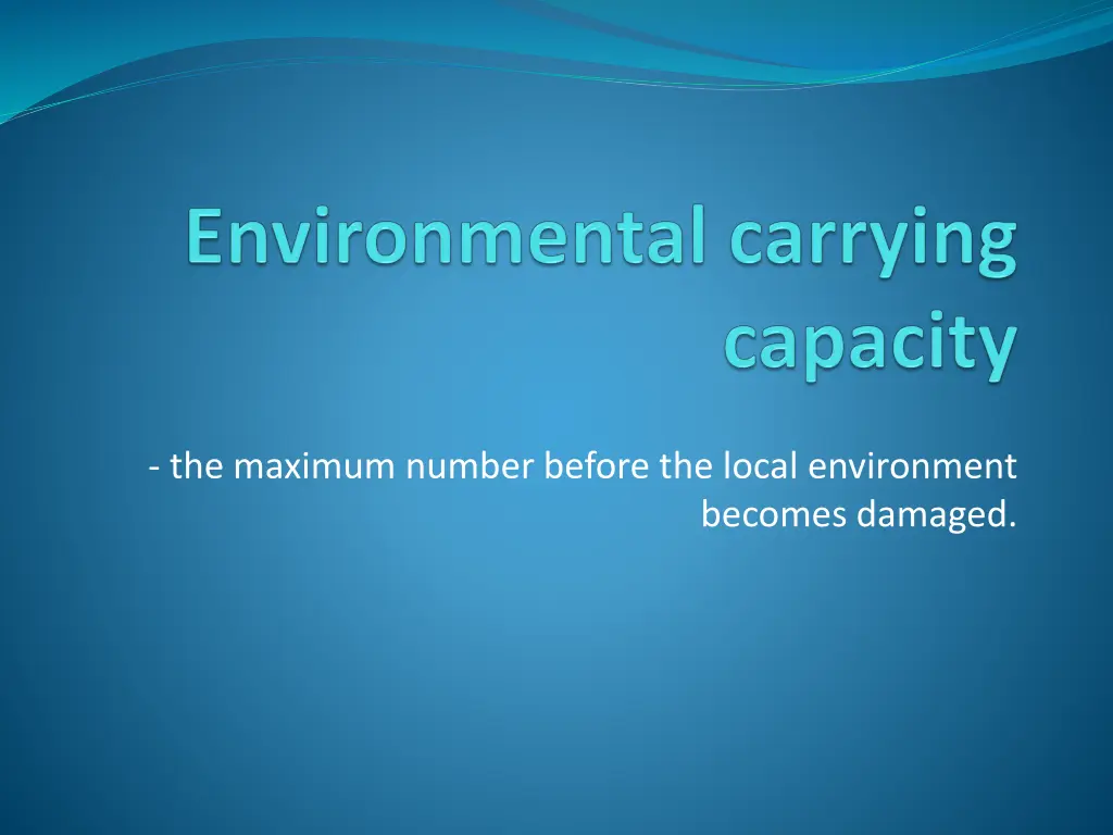 the maximum number before the local environment