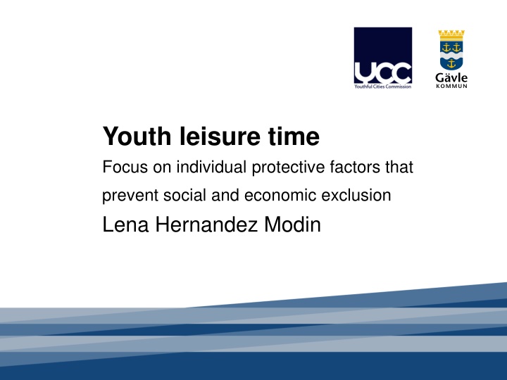 youth leisure time focus on individual protective