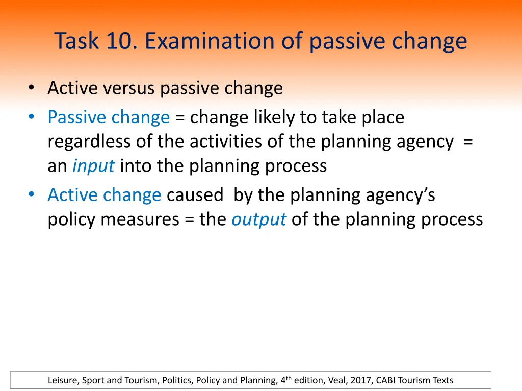 task 10 examination of passive change