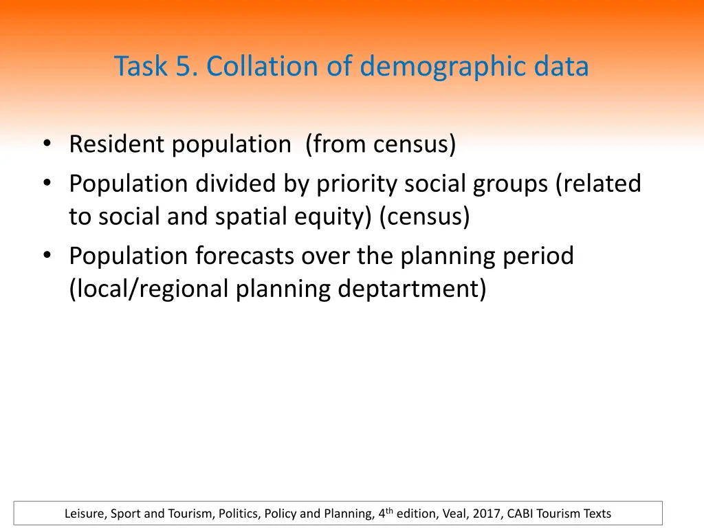 task 5 collation of demographic data