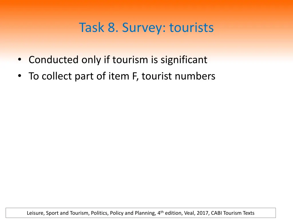 task 8 survey tourists