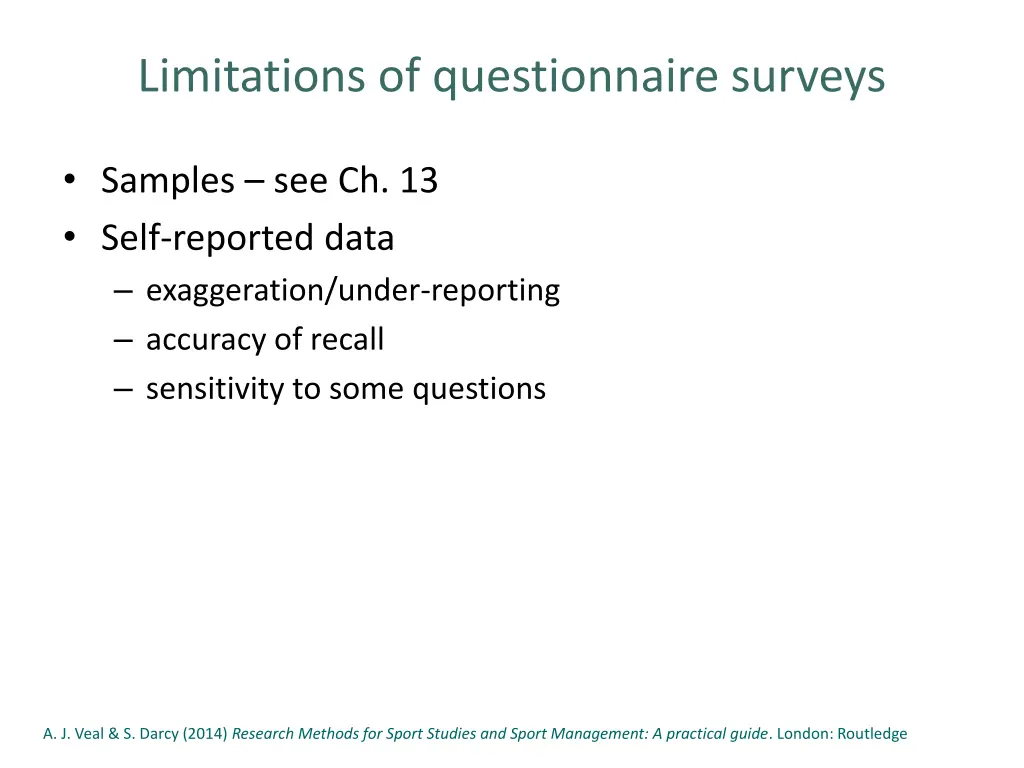 limitations of questionnaire surveys