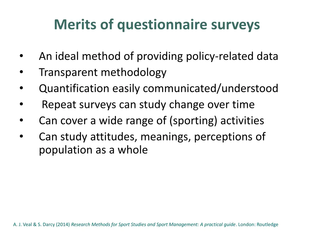 merits of questionnaire surveys