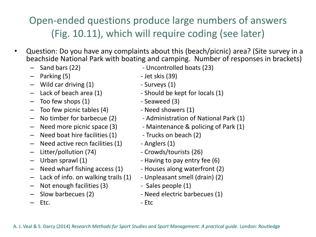 open ended questions produce large numbers