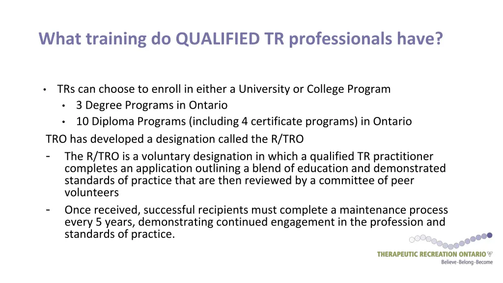 what training do qualified tr professionals have