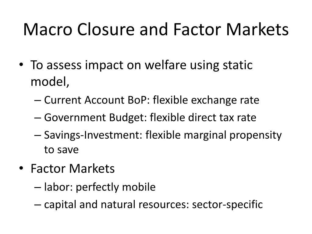 macro closure and factor markets