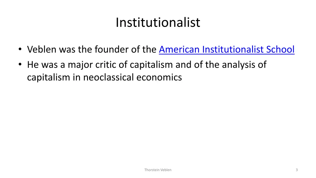 institutionalist