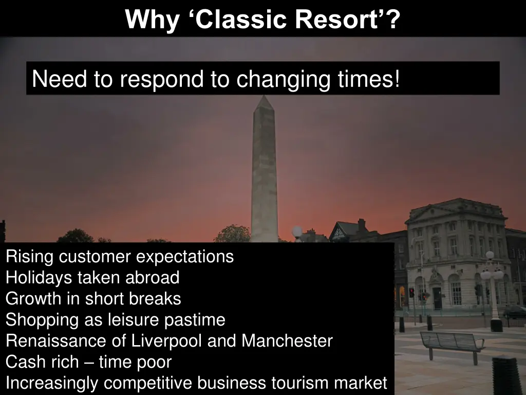 why classic resort