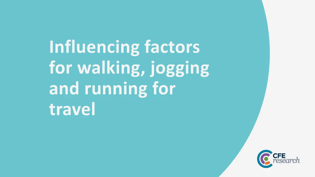 influencing factors for walking jogging