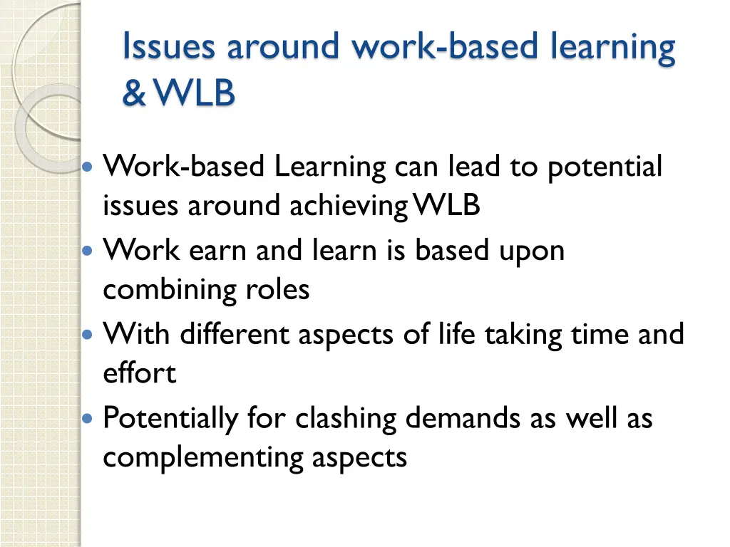 issues around work based learning wlb