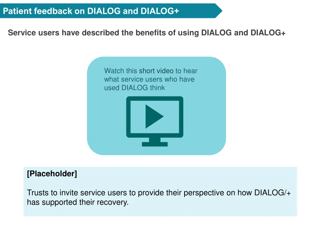 patient feedback on dialog and dialog