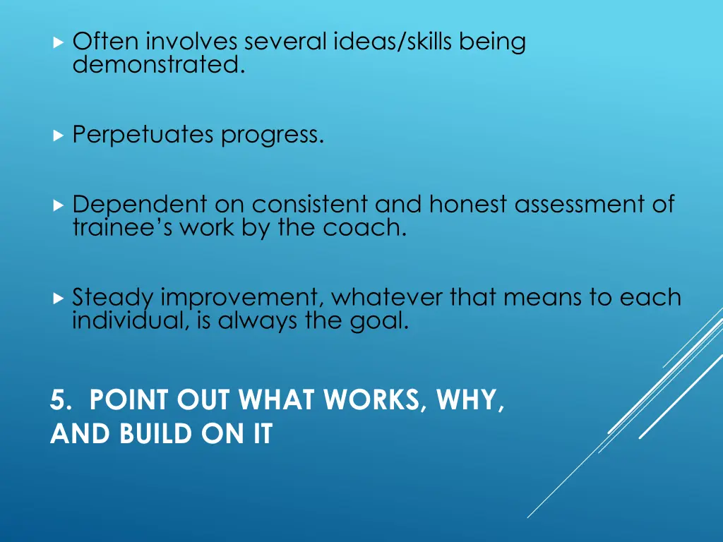 often involves several ideas skills being