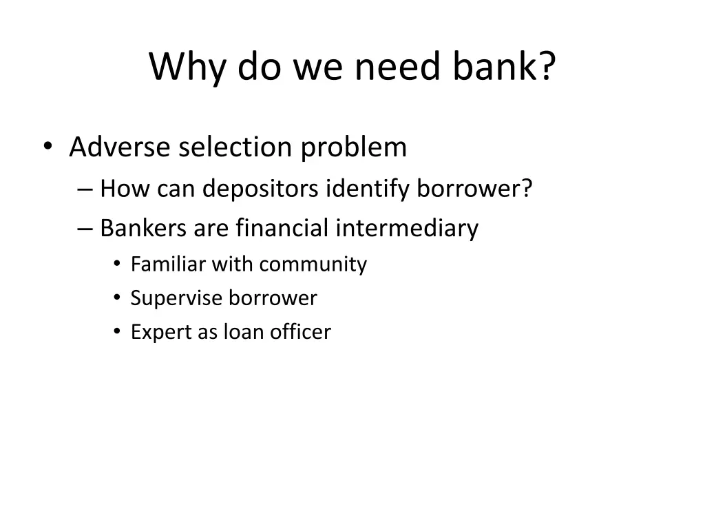 why do we need bank