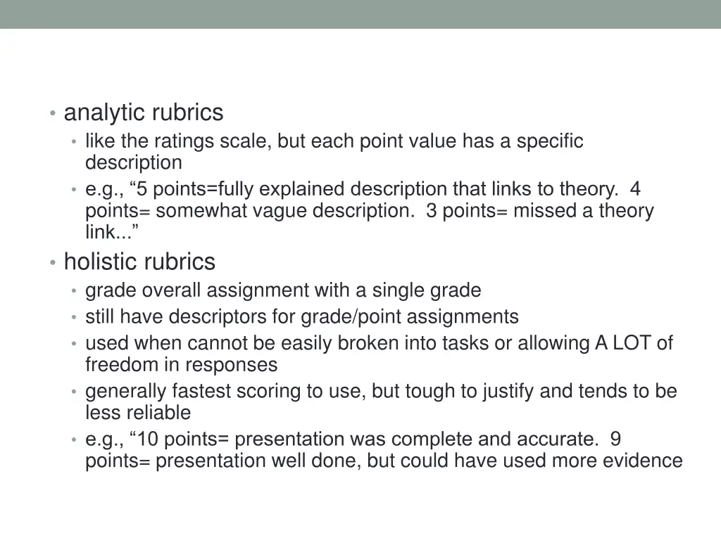 analytic rubrics like the ratings scale but each