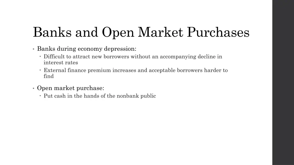 banks and open market purchases